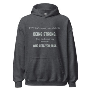 Being Strong Quote Hoodie