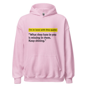 I'm in Love With This Quote Hoodie