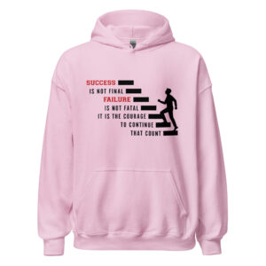 Success Is Not Final Hoodie