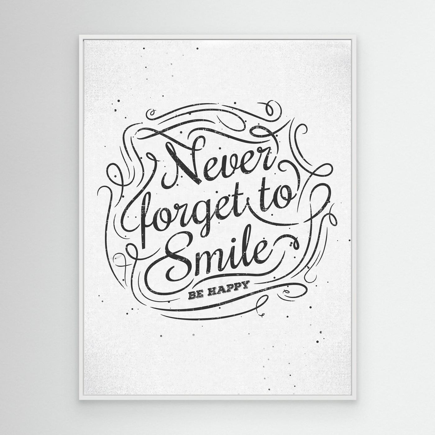 Never Forget to Smile SVG | Be Happy Inspirational Quote Typography Design