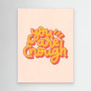 You Are Enough SVG | Positive Affirmation Typography Design