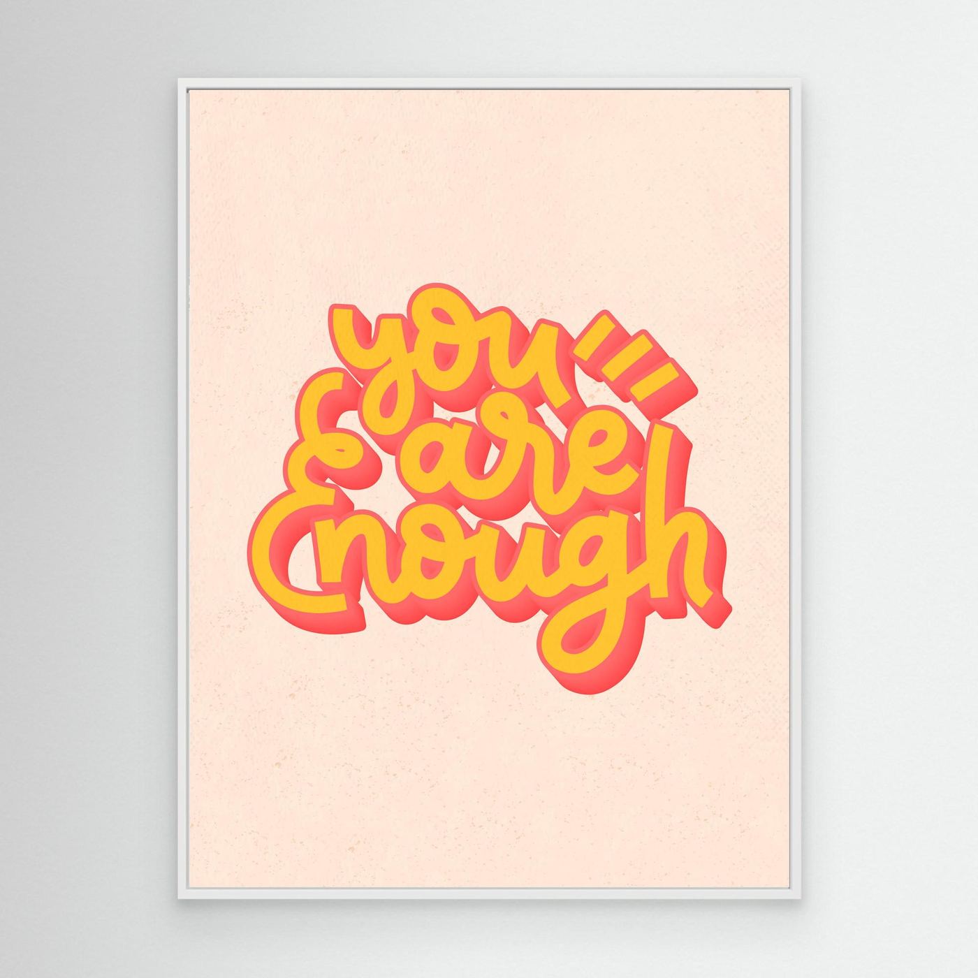 You Are Enough SVG | Positive Affirmation Typography Design