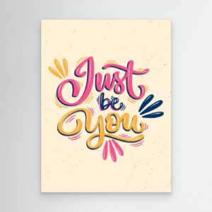 Just Be You SVG | Positive Self-Love Quote Typography Design