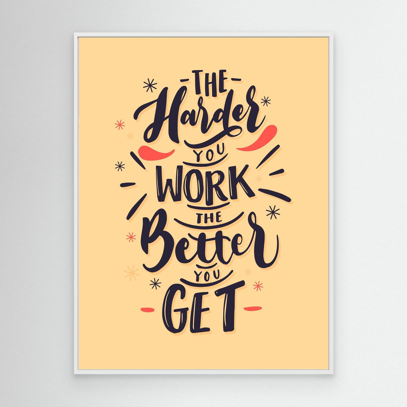 The Harder You Work The Better You Get SVG | Motivational Success Quote Typography Design