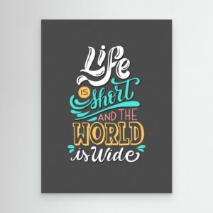 Life Is Short And The World Is Wide SVG | Inspirational Travel Quote Typography