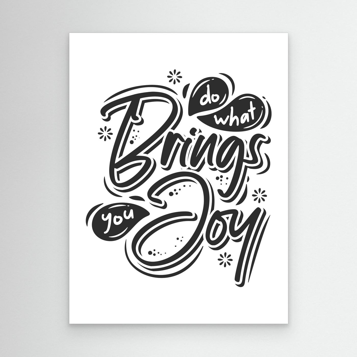 Do What Brings You Joy | Inspirational Hand Lettering Typography
