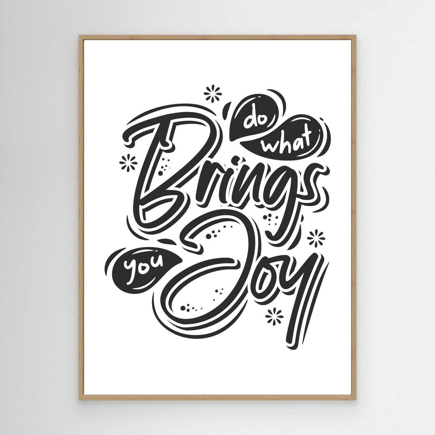 Do What Brings You Joy | Inspirational Hand Lettering Typography