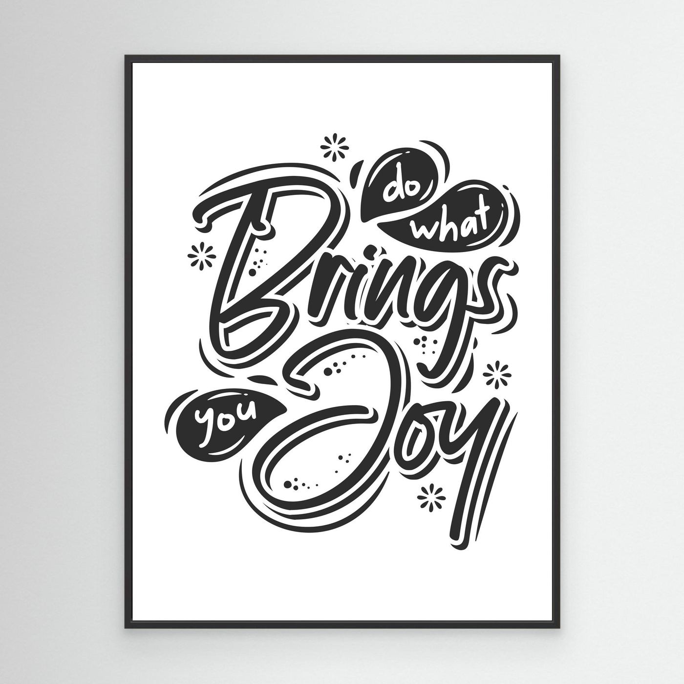 Do What Brings You Joy | Inspirational Hand Lettering Typography