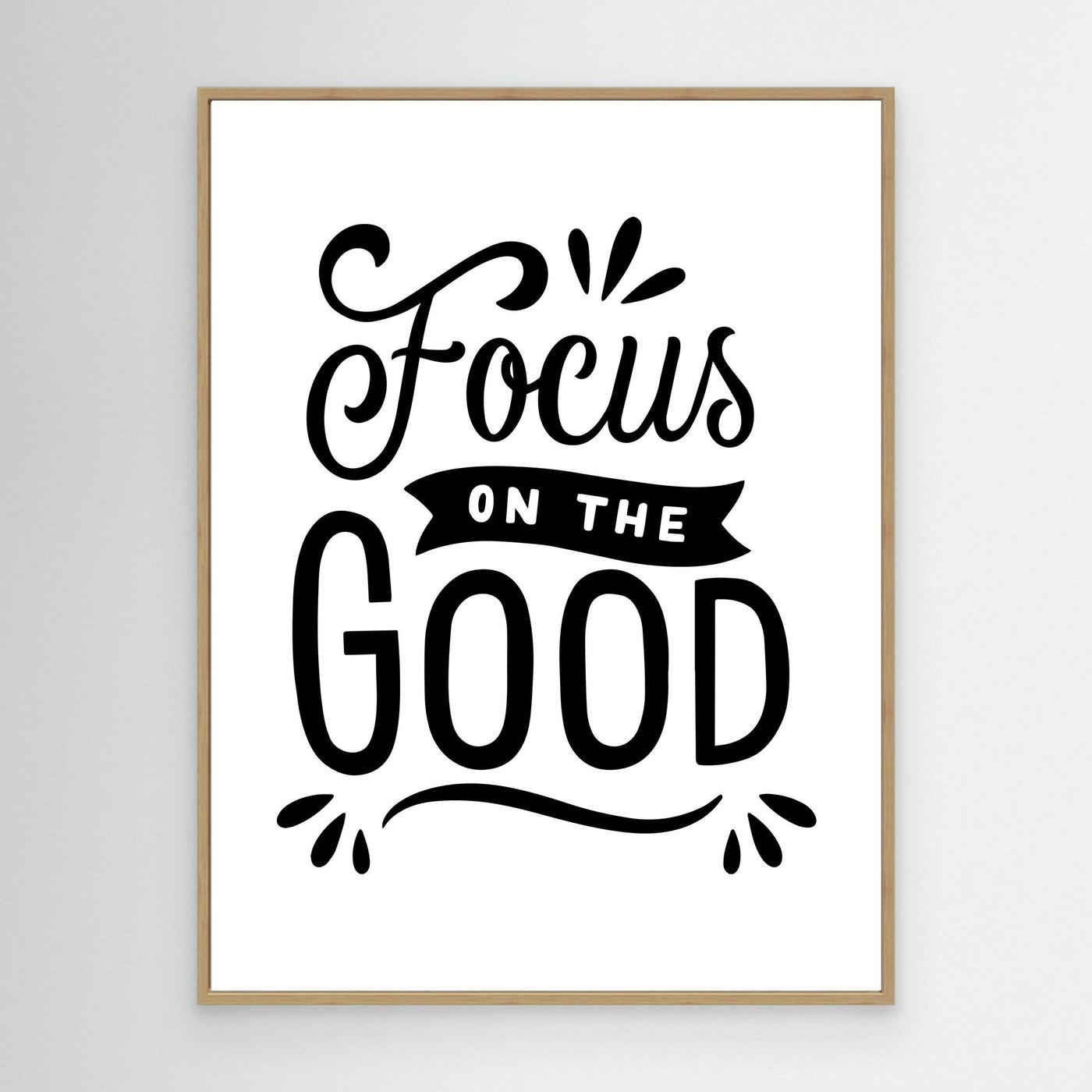 Focus on the Good | Positive Mindset Typography Design