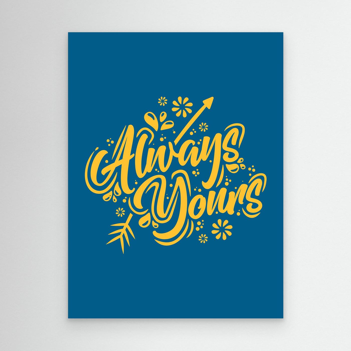 Always Yours | Romantic Hand Lettering Typography Design