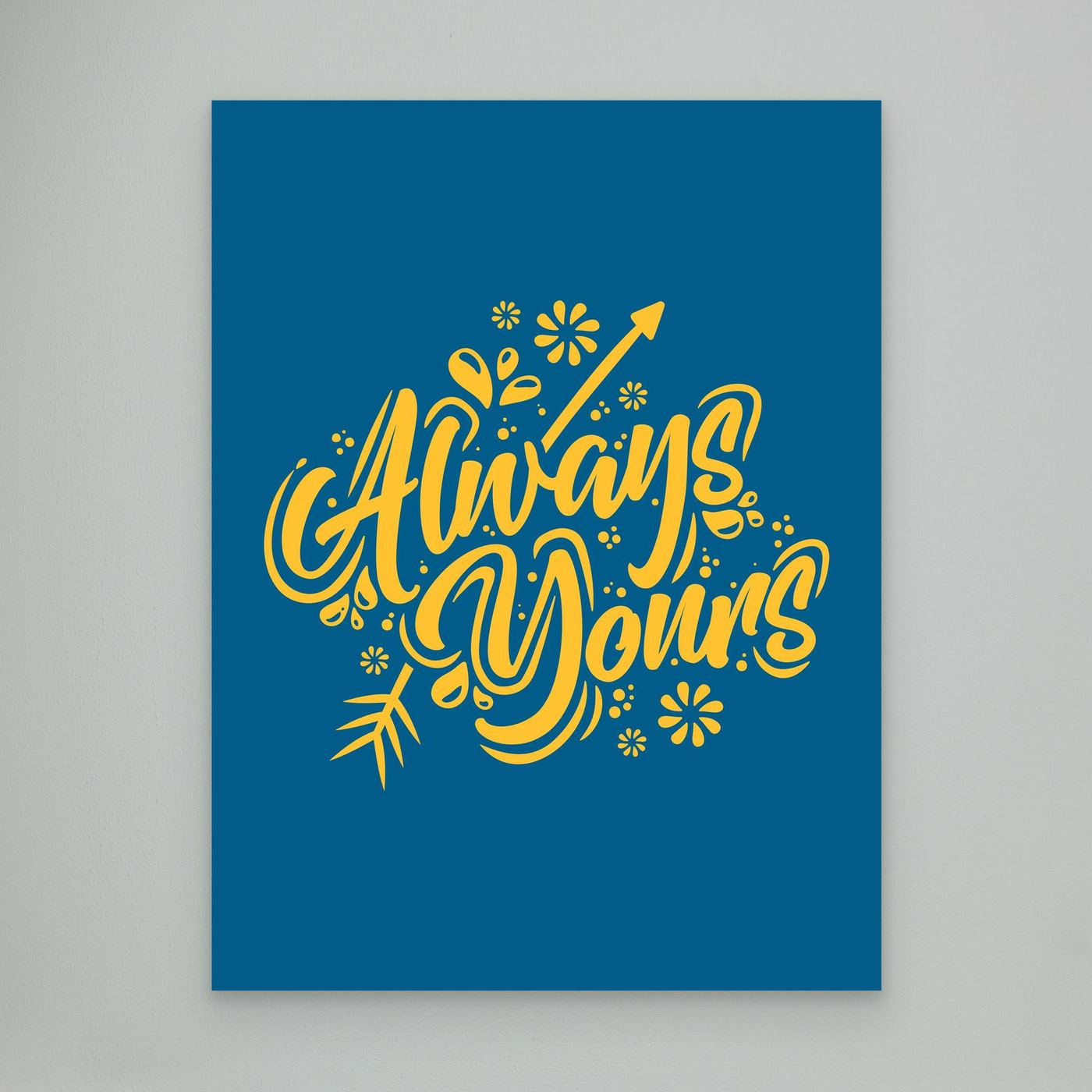 Always Yours | Romantic Hand Lettering Typography Design