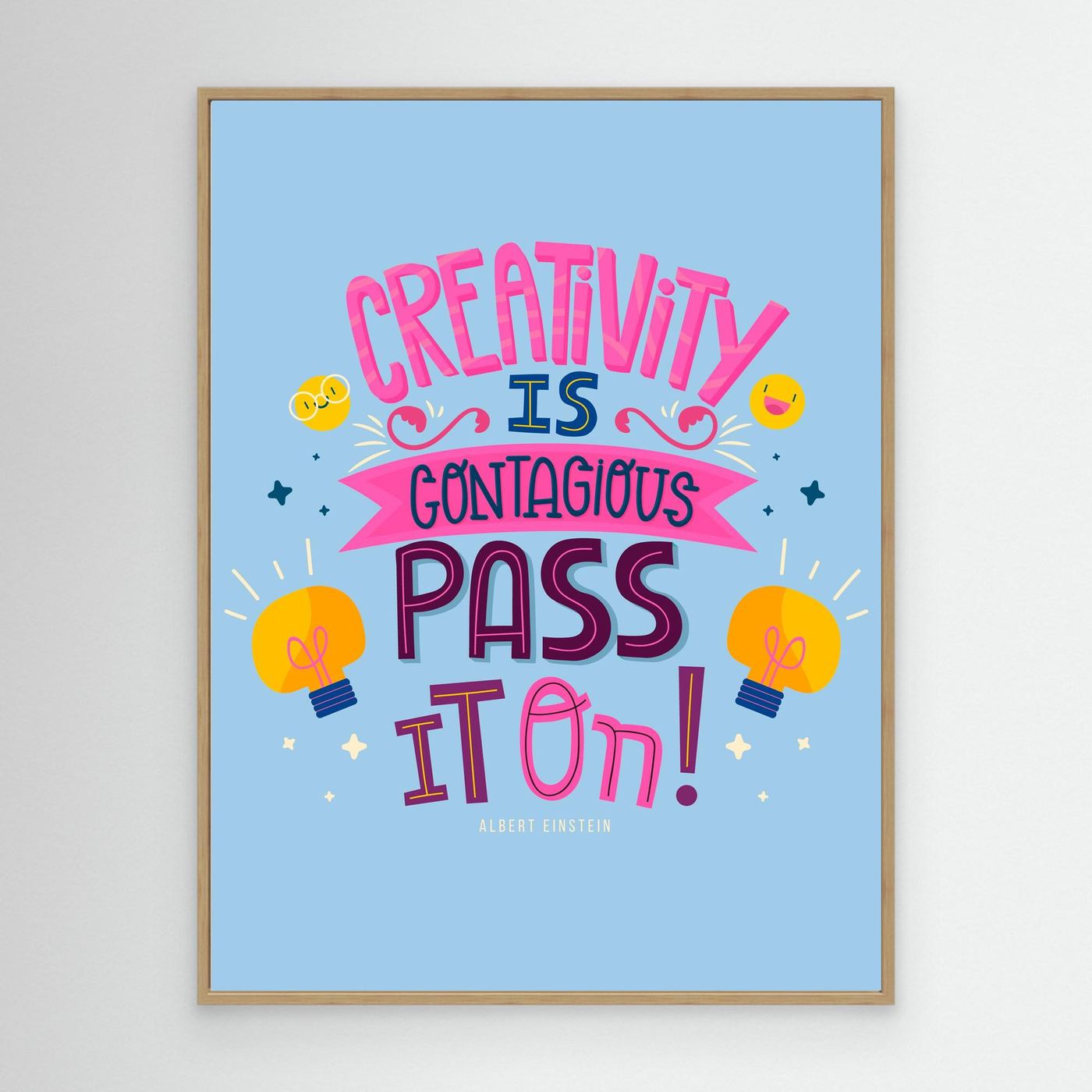 Creativity Is Contagious Pass It On Inspirational Quote Typography Design