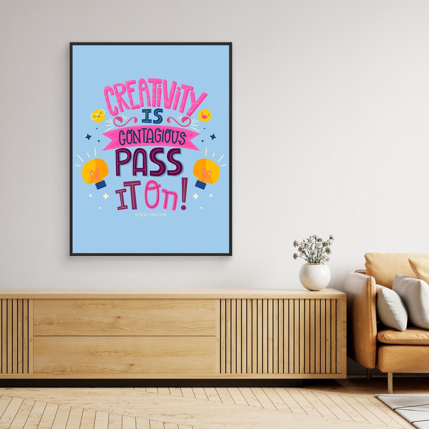 Creativity Is Contagious Pass It On Inspirational Quote Typography Design