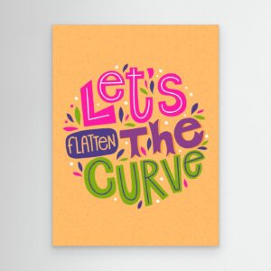 Let's Flatten the Curve | Health Awareness Typography Design