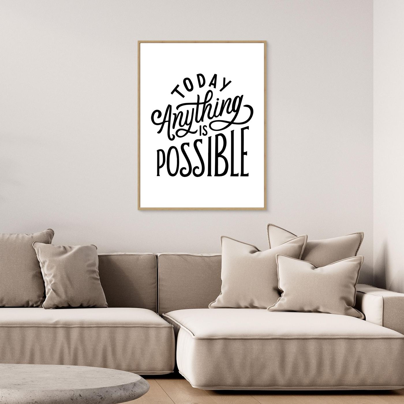 Today Anything Is Possible | Inspirational Quote Typography