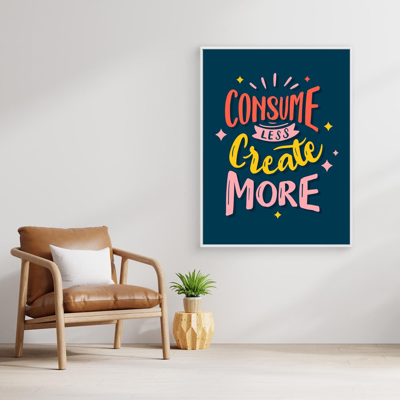 Consume Less Create More | Creative Motivation Typography