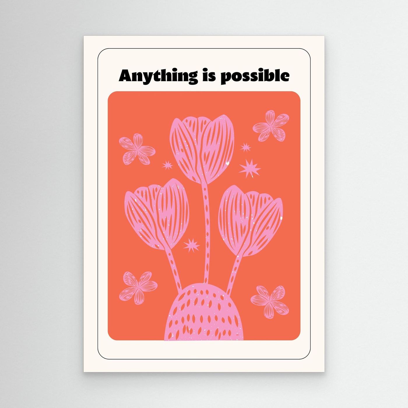 Anything Is Possible Inspirational Floral Wall Art | Motivational Quote Print | Modern Positive Decor