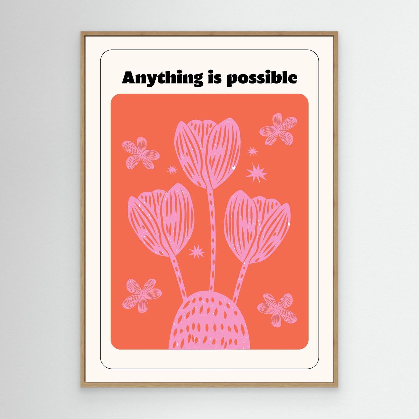 Anything Is Possible Inspirational Floral Wall Art | Motivational Quote Print | Modern Positive Decor
