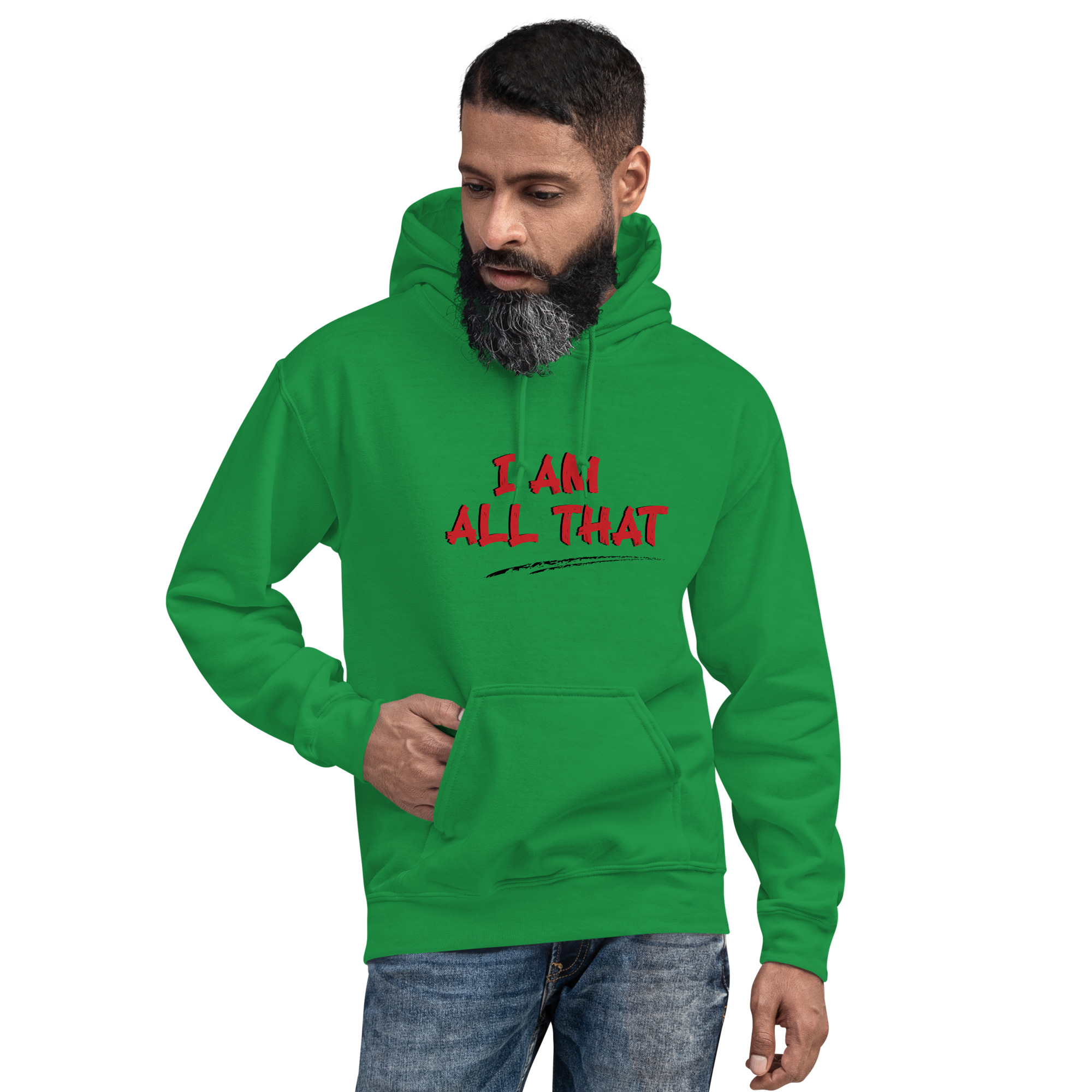 I Am All That Unisex Hoodie - Image 4
