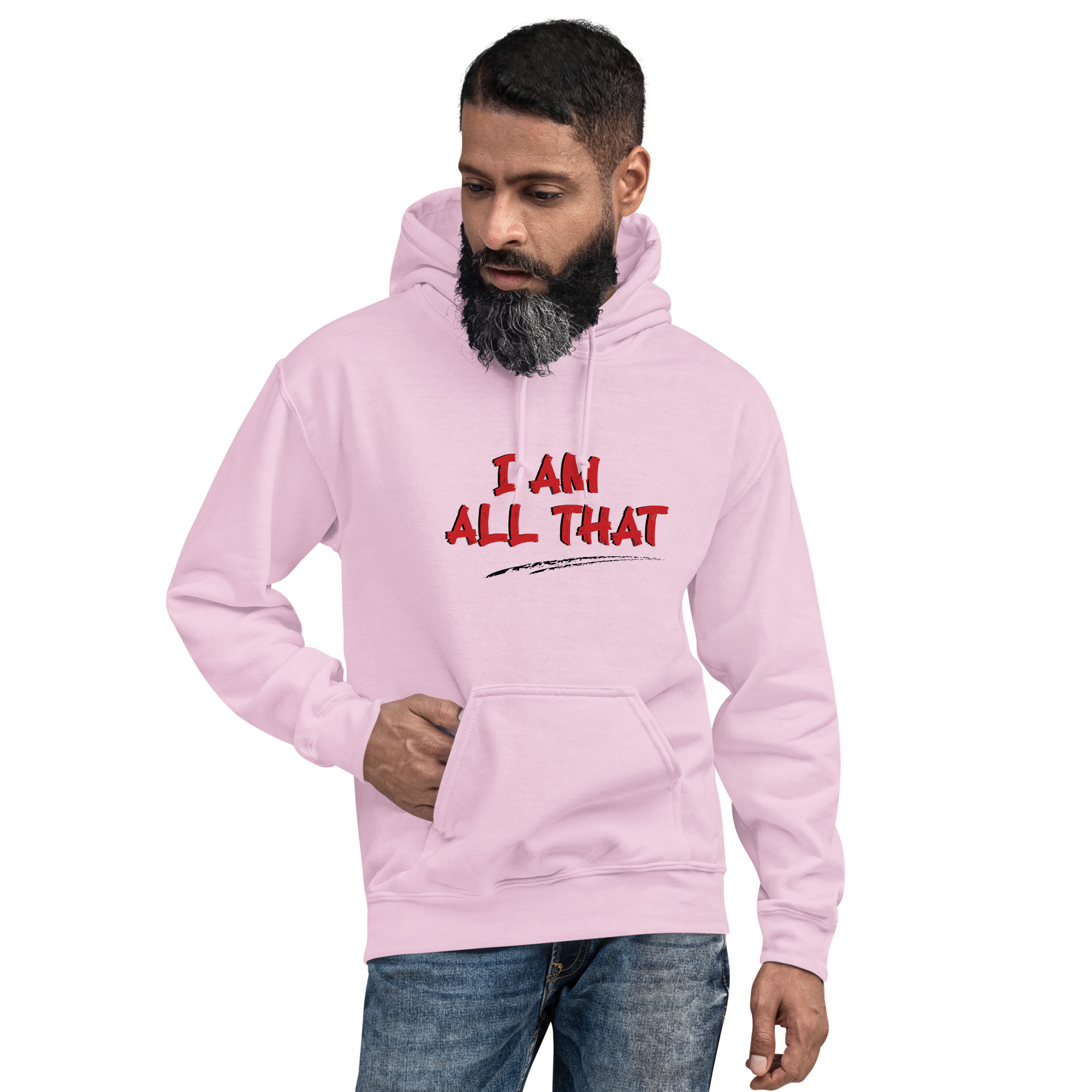I Am All That Unisex Hoodie - Image 5