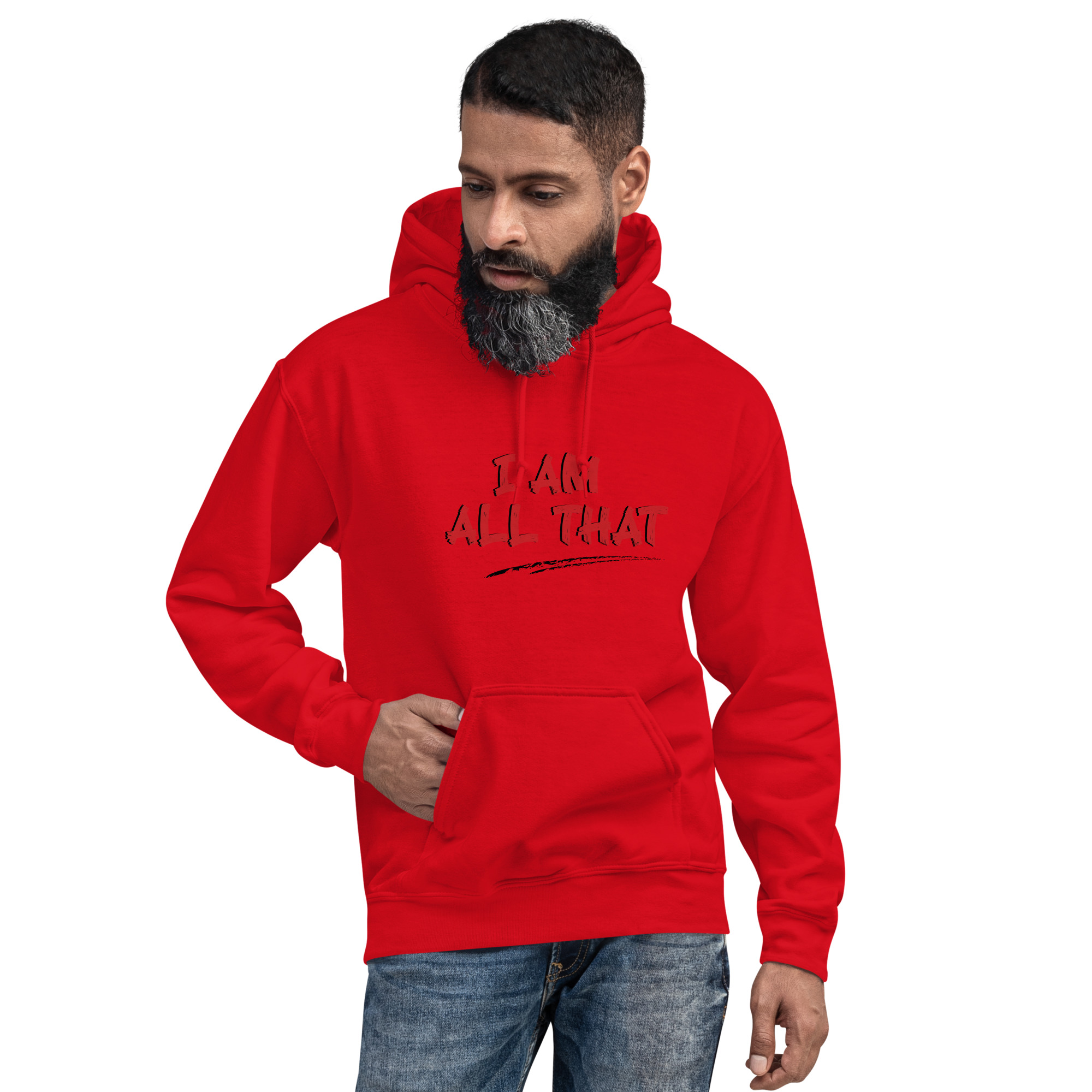 I Am All That Unisex Hoodie - Image 2