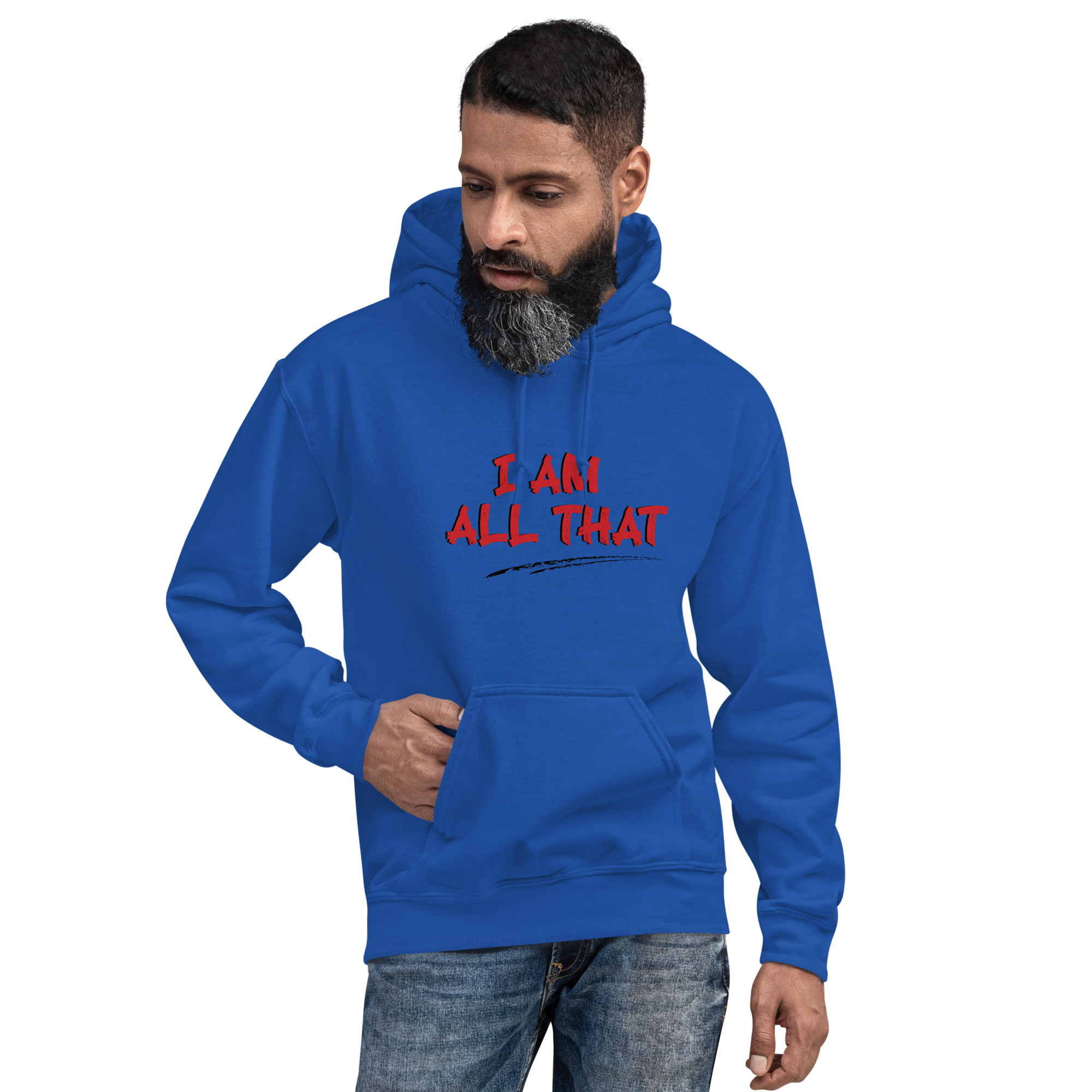 I Am All That Unisex Hoodie - Image 3