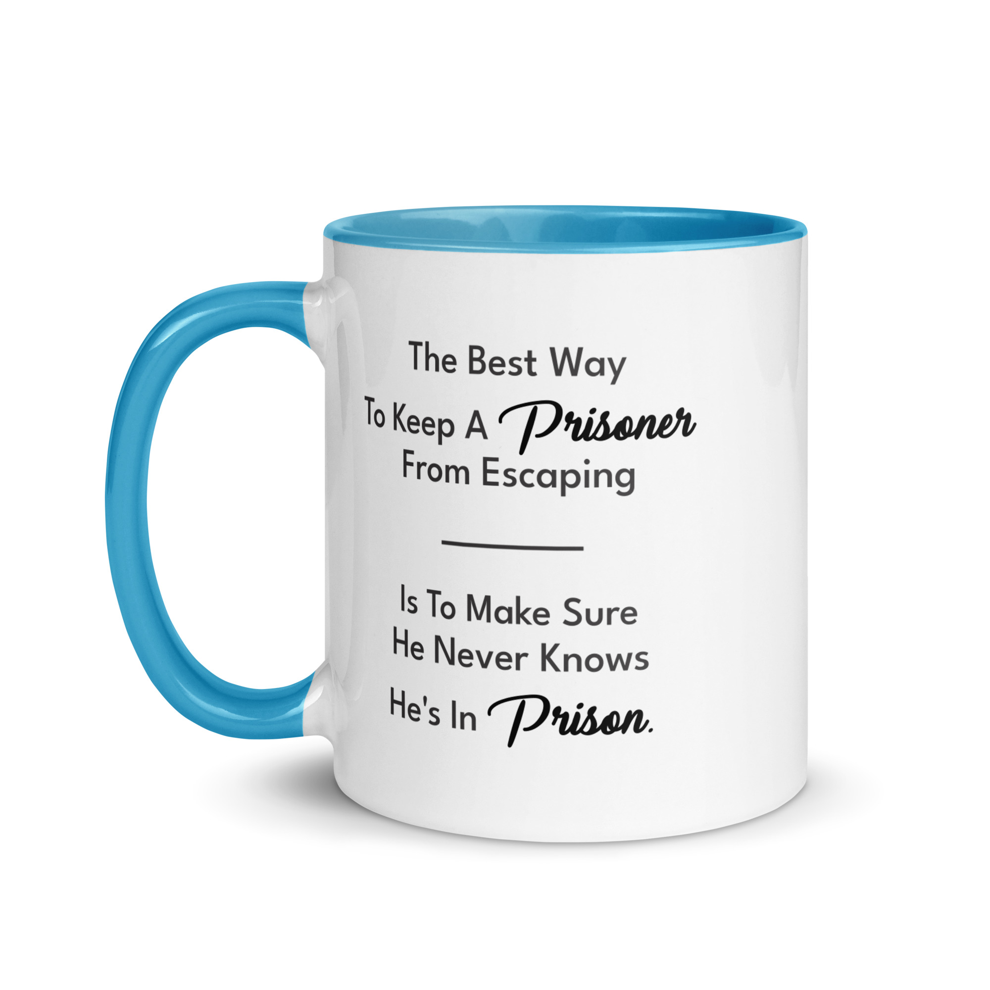 Prisoner Quote Graphic Mug - Image 8