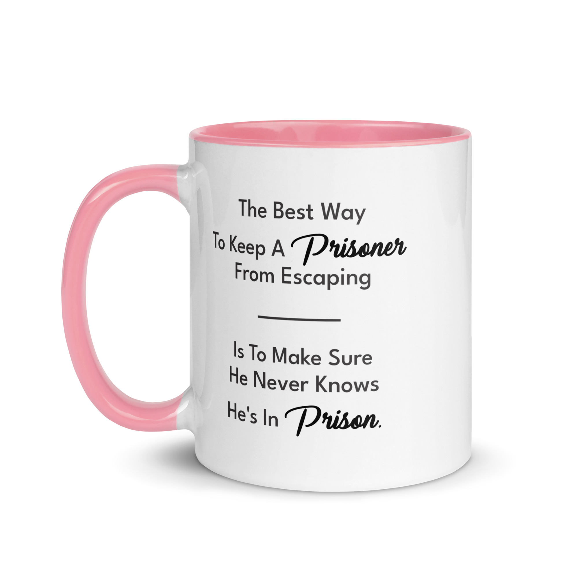Prisoner Quote Graphic Mug - Image 9