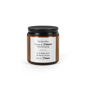 The Best Way To Keep A Prisoner Amber jar soy candle