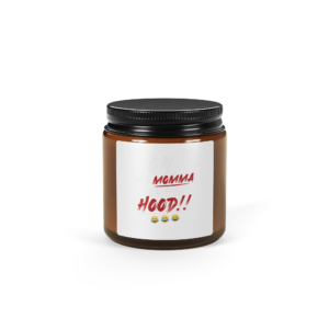 ON His Momma ON His Hood Amber jar soy candle