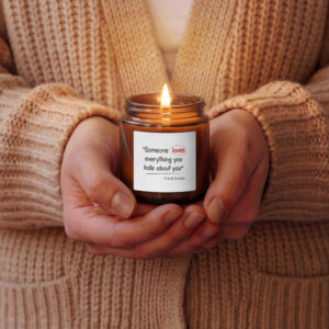 Someone Loves Everything You Amber jar soy candle