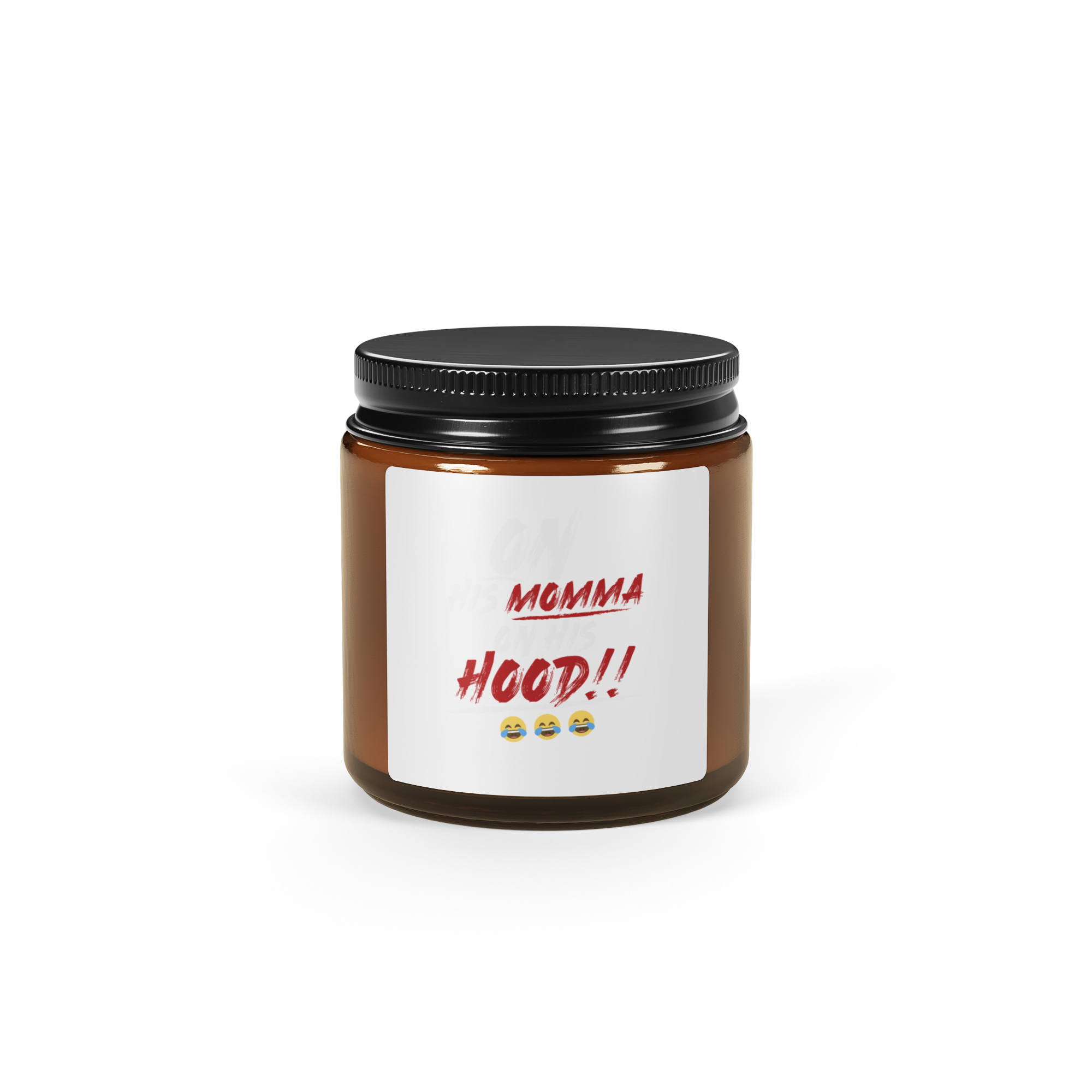 ON His Momma ON His Hood Amber jar soy candle - Image 2