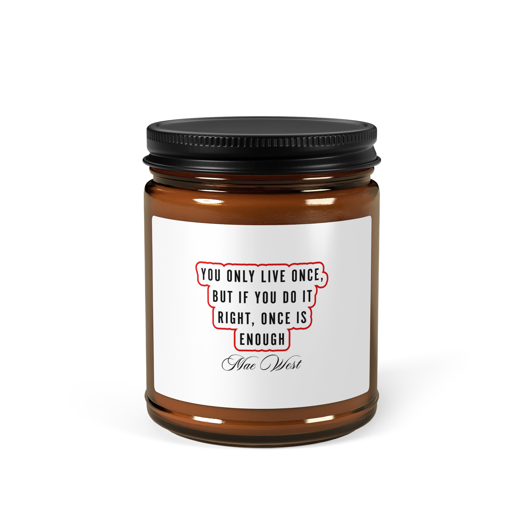 You Only Live Once Amber jar soy candle - Image 8