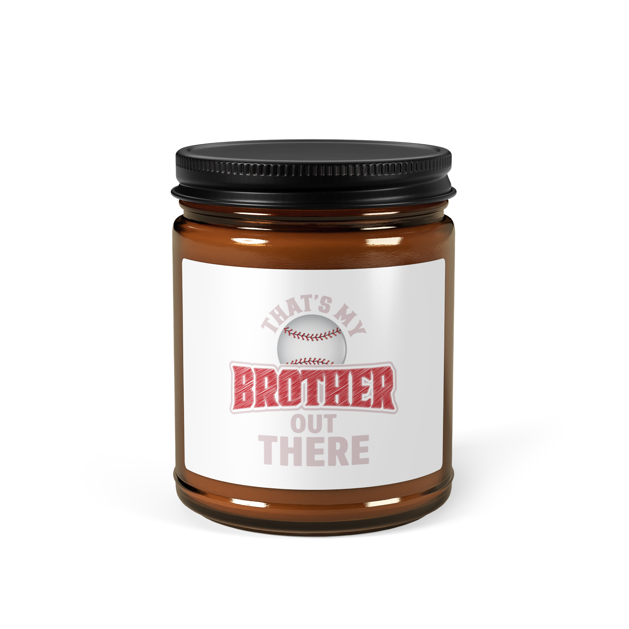That's My Brother Out There Amber jar soy candle - Image 8