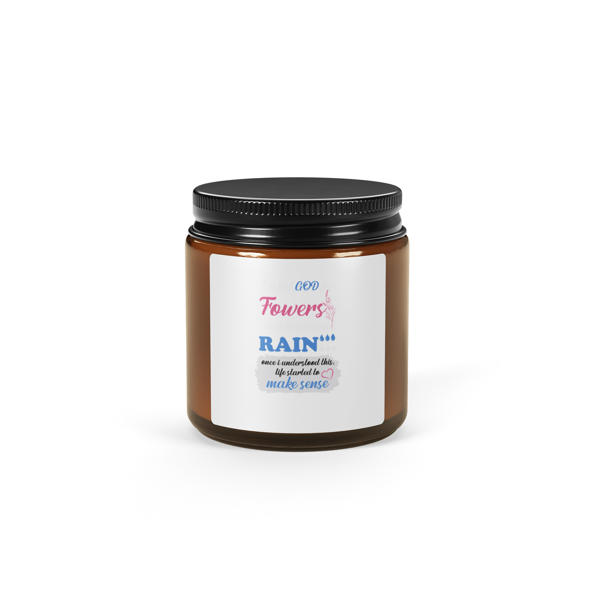 I asked GOD for Flowers Amber jar soy candle - Image 4