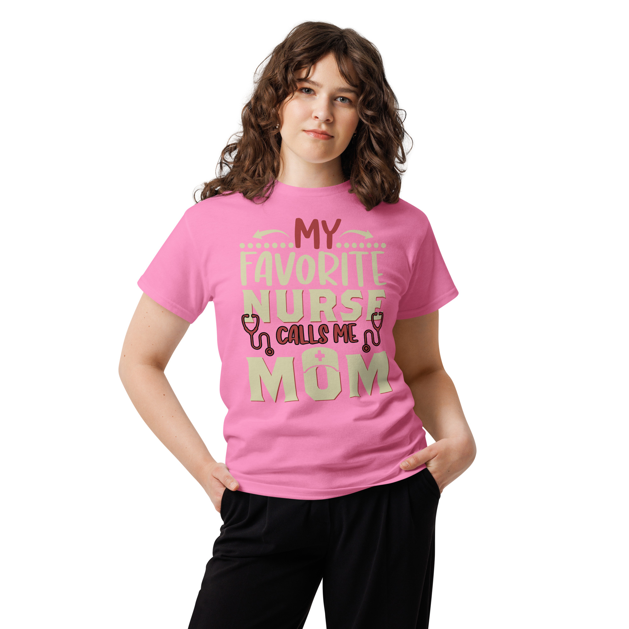 My Favorite Nurse Calls Me MOM Unisex classic t- shirt - Image 6