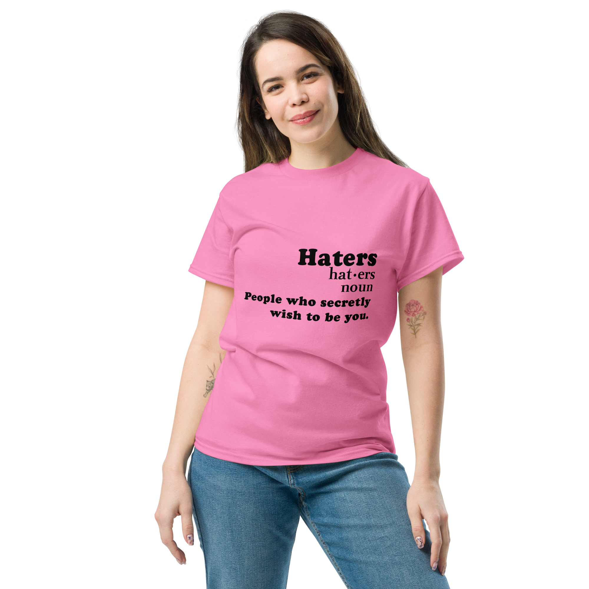 Haters Noun People who Secretly Unisex classic t- shirt - Image 4