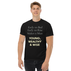 Early to Bed Early to Rise Unisex classic t-shirt