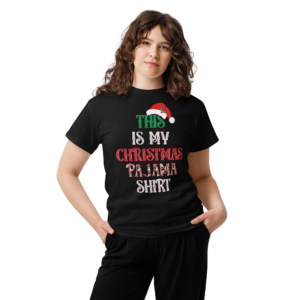 This is My Christmas Pajama Shirt Unisex classic t-shirt