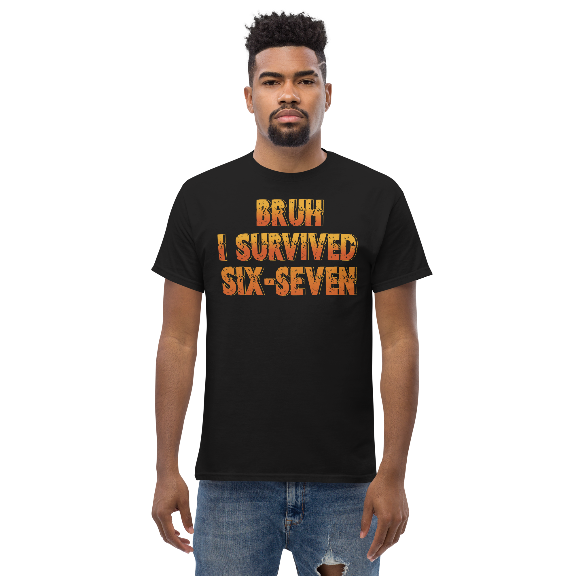 Bruh Survived Six Seven Unisex Classic t-shirt