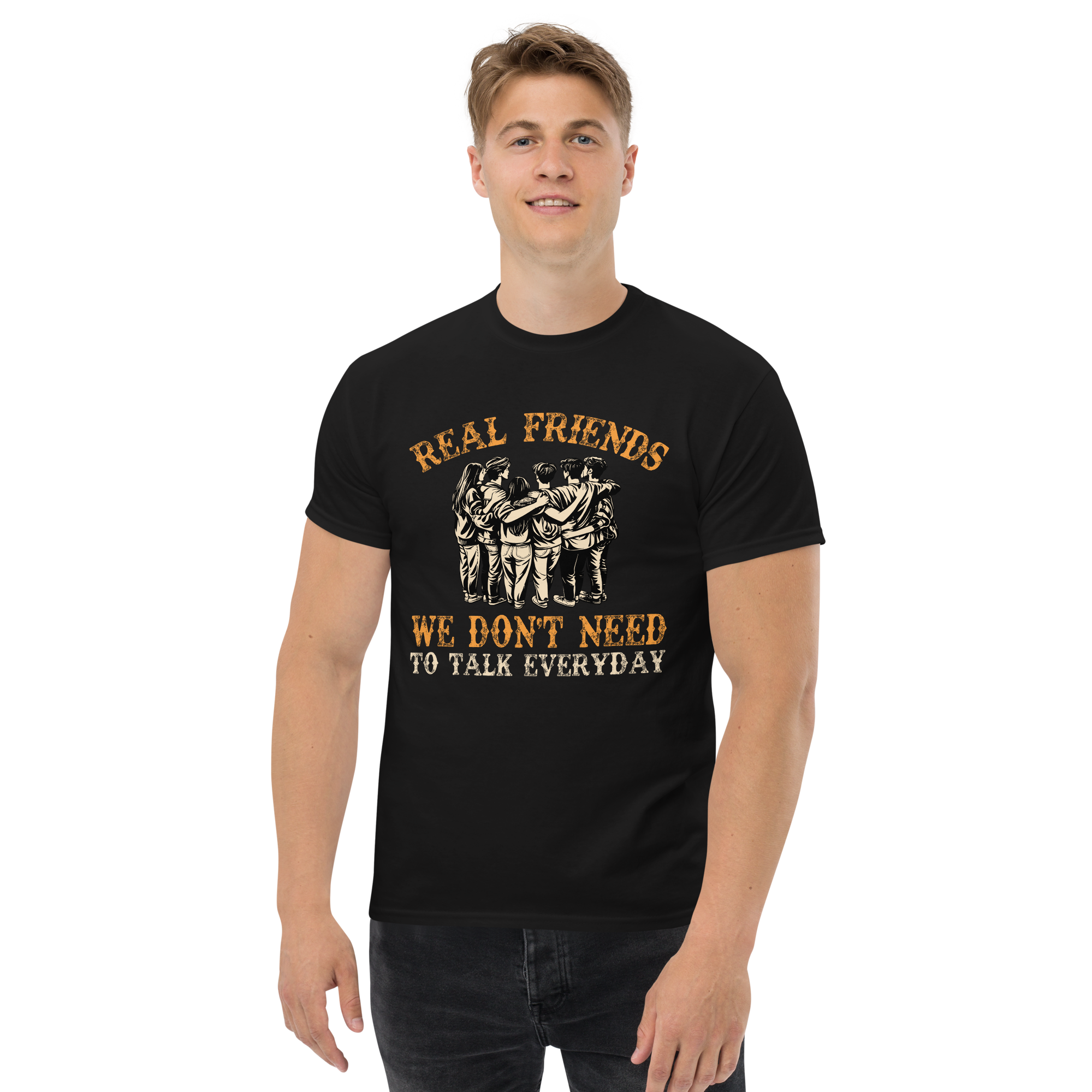 Real Friends We Don't Need Unisex Classic t-shirt