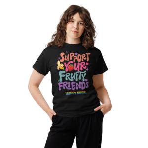 Support Your Fruity Friends Happy Pride Unisex classic t- shirt