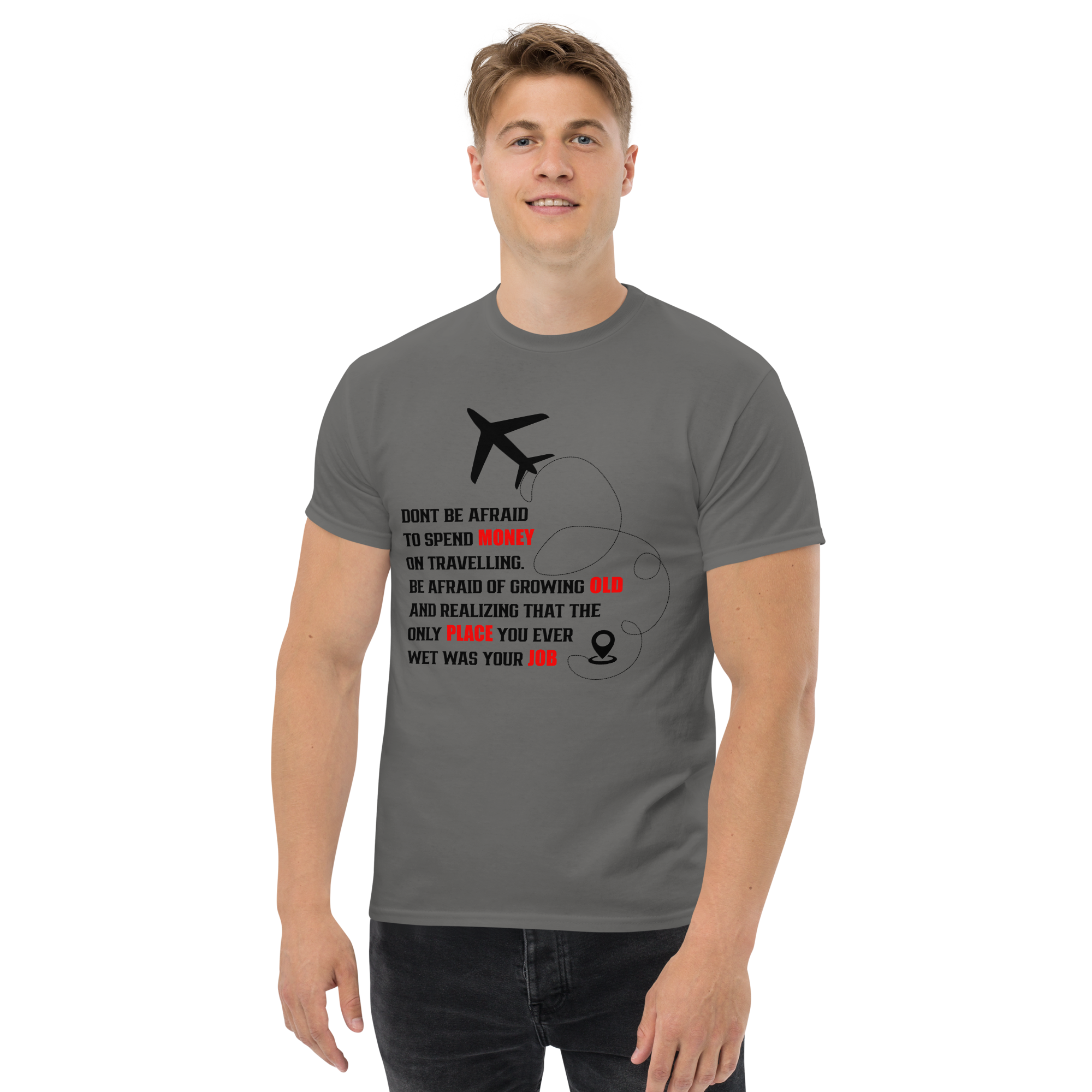 Don't Be Afraid Unisex classic t- shirt - Image 4