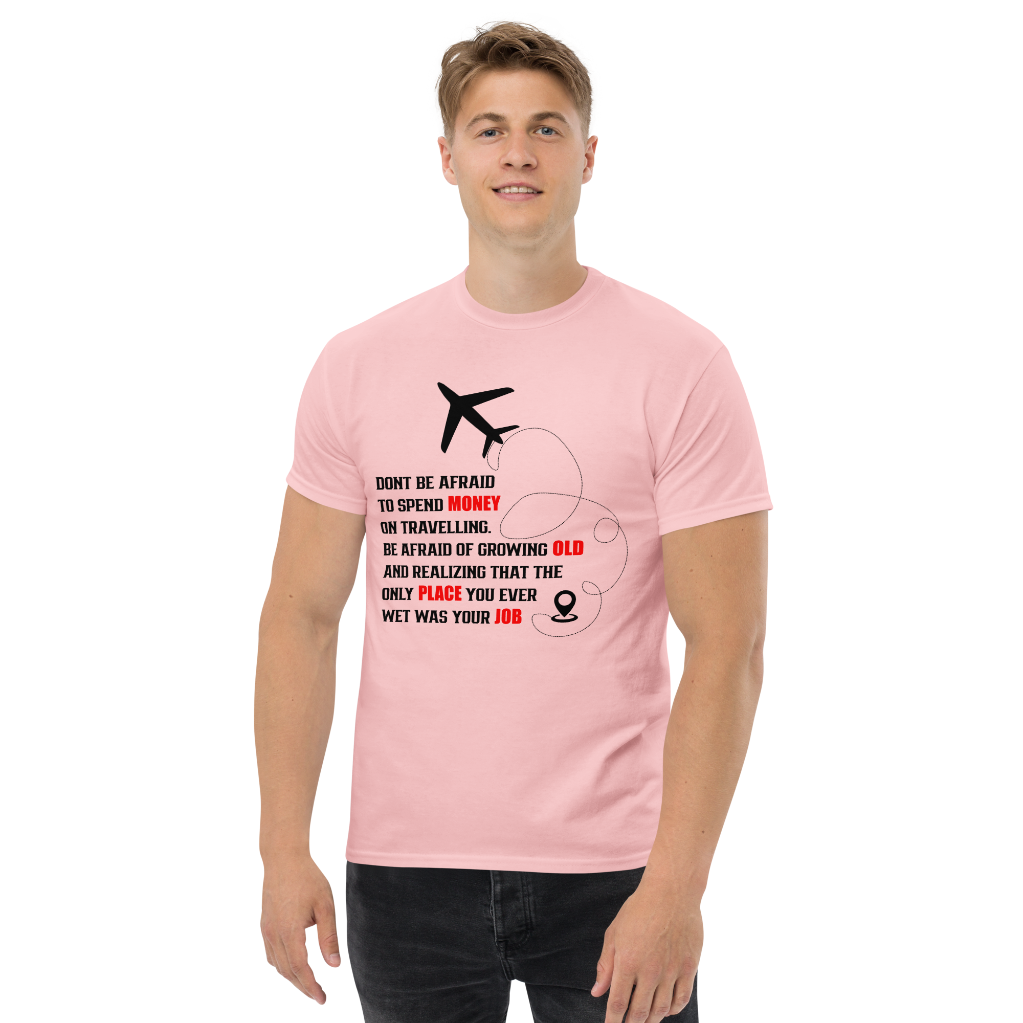 Don't Be Afraid Unisex classic t- shirt - Image 5