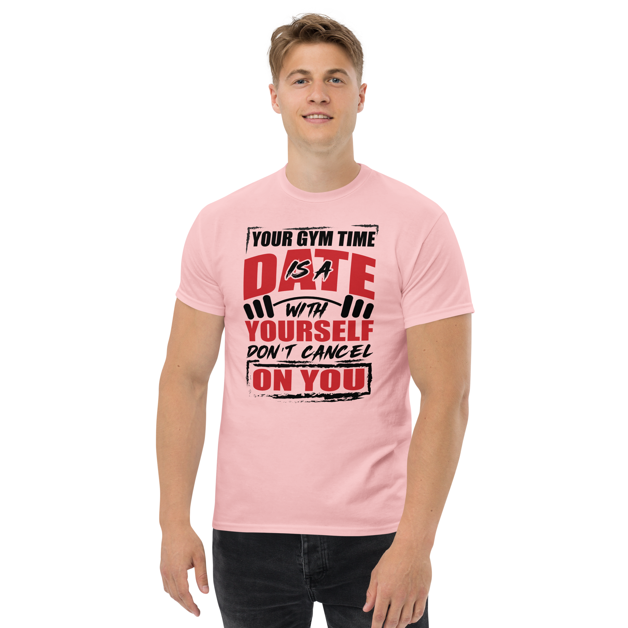Your Gym Time Is A Date With Yourself Unisex Classic t-shirt - Image 5