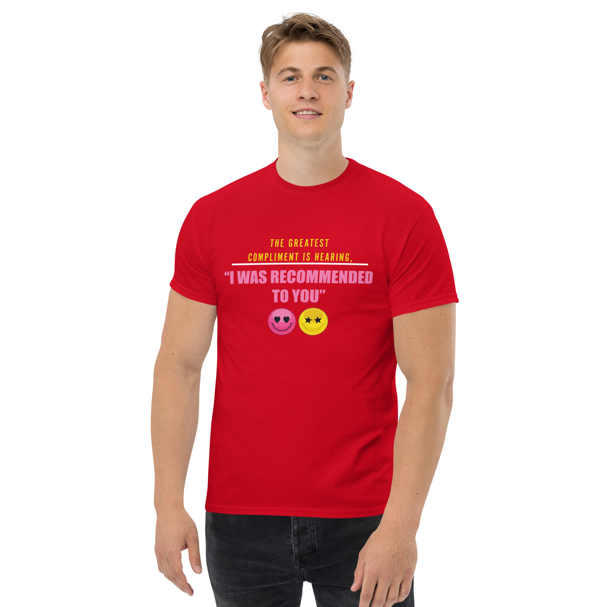 The Greatest Compliment is Hearing Unisex Classic t-shirt - Image 2