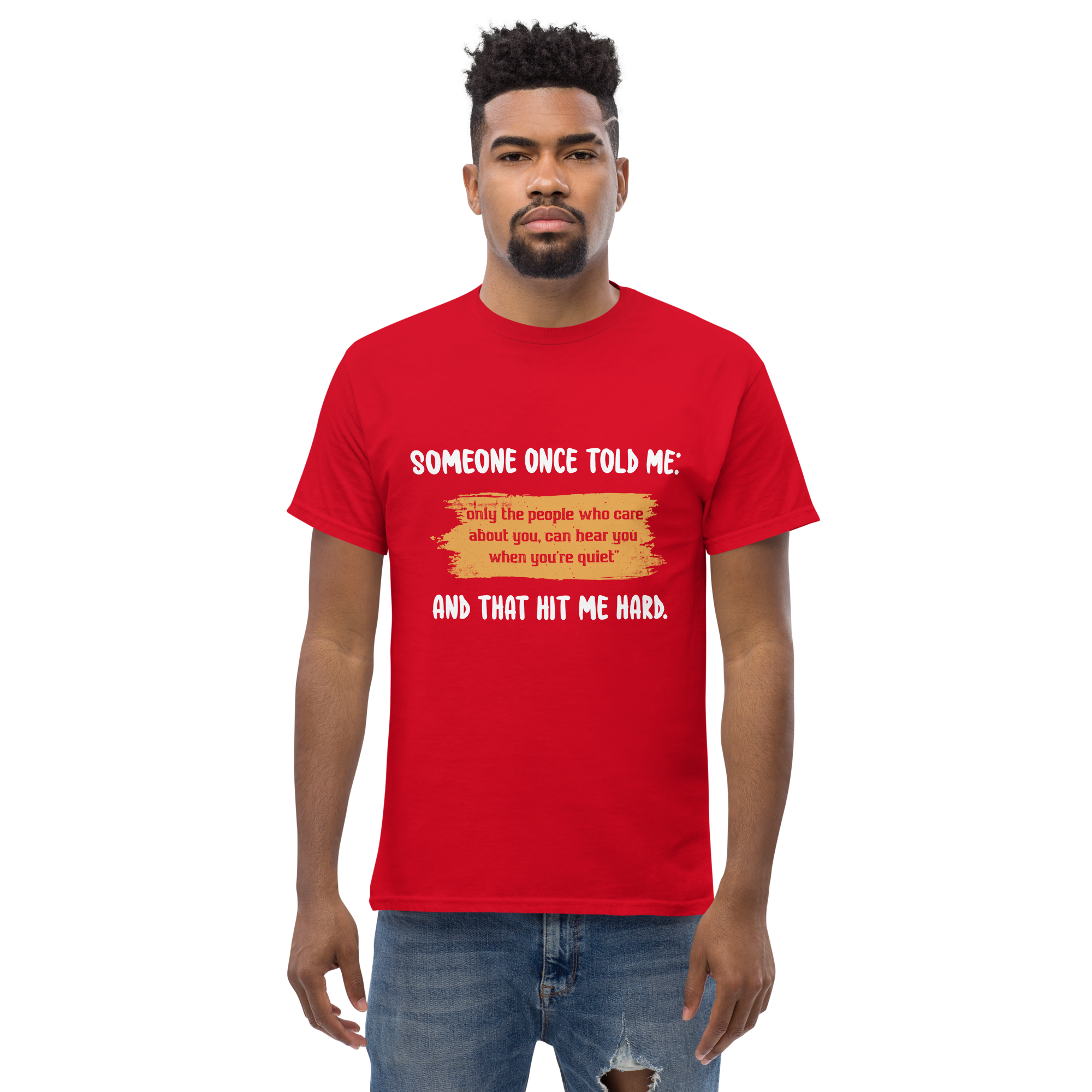 Someone Once Told Me Unisex classic t-shirt - Image 2