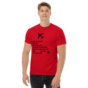 Don't Be Afraid Unisex classic t- shirt