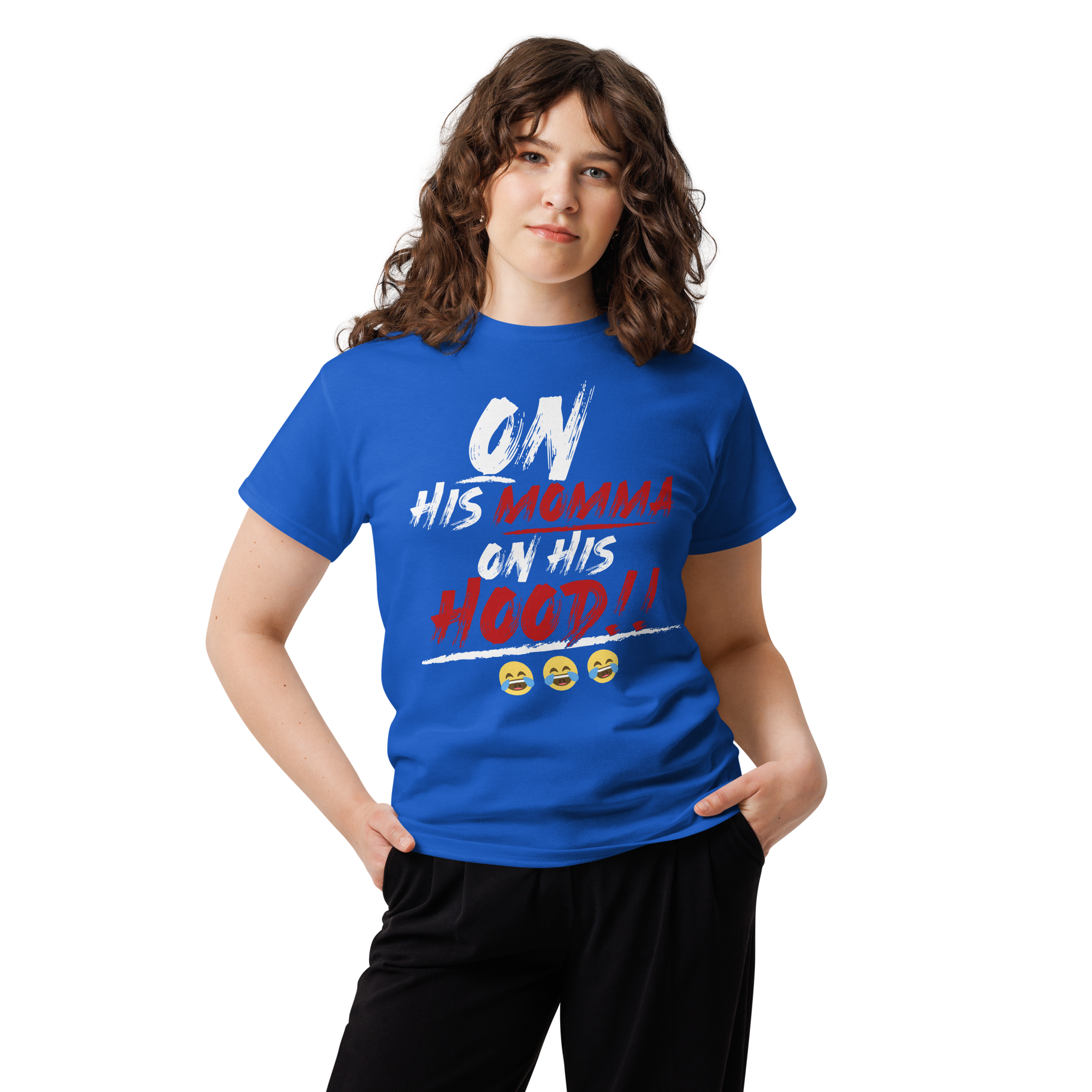 On His Momma On His Hood Unisex classic t-shirt - Image 2
