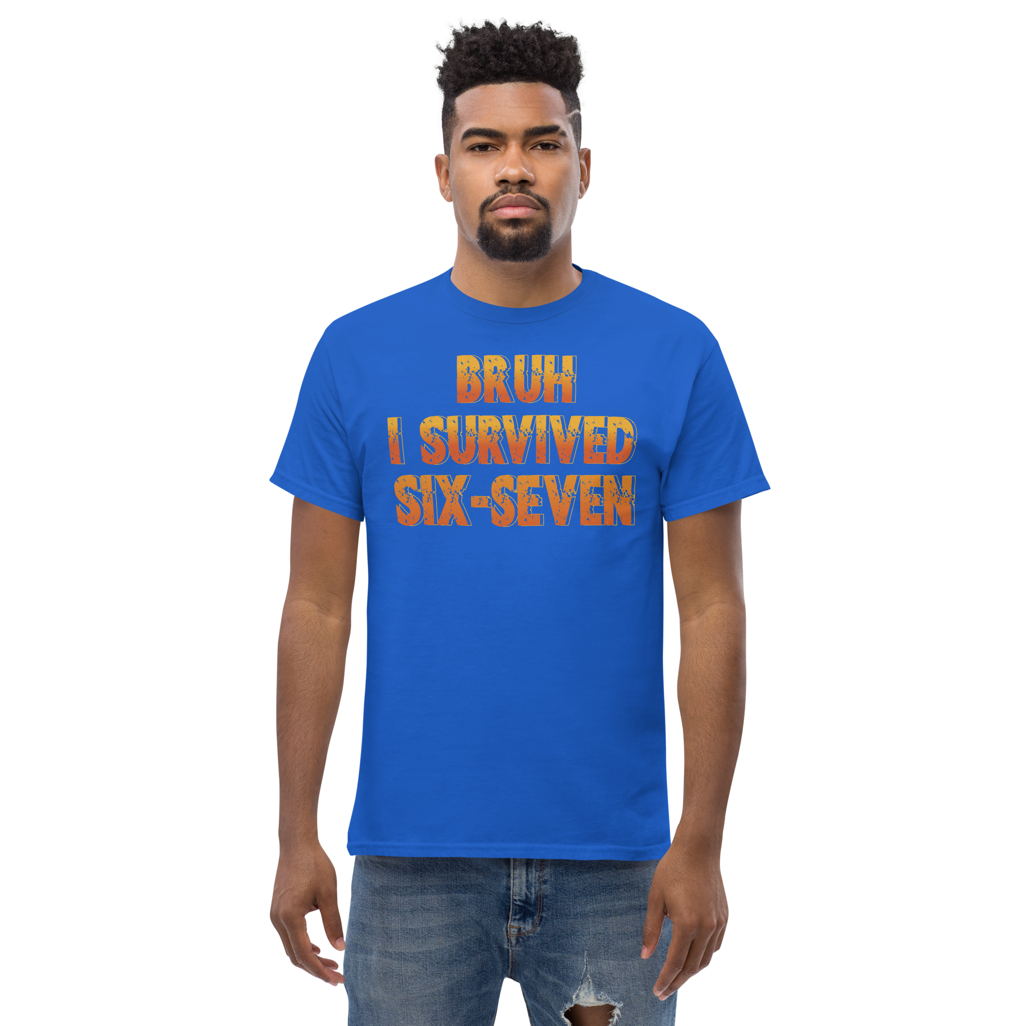 Bruh Survived Six Seven Unisex Classic t-shirt - Image 3